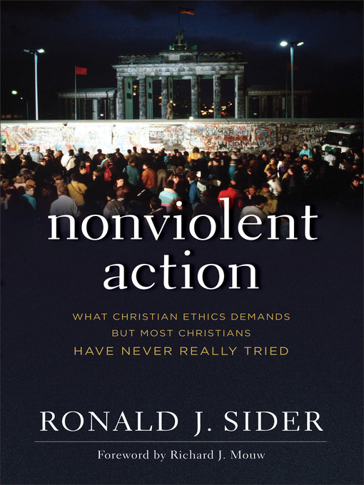 Title details for Nonviolent Action by Ronald J. Sider - Available